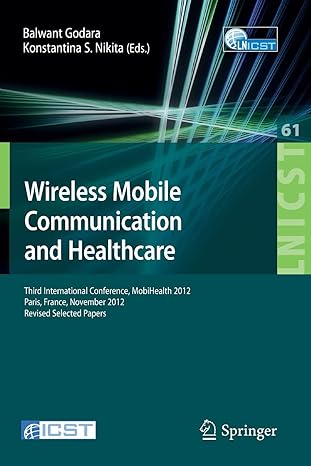 wireless mobile communication and healthcare third international conference mobihealth 2012 paris france