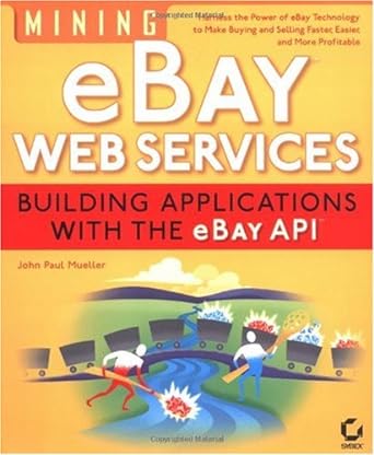 mining ebay web services building applications with the ebay api 1st edition john paul mueller b0071uoiby