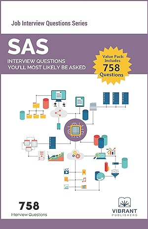 sas interview questions youll most likely be asked 1st edition vibrant publishers 194939512x, 978-1949395129