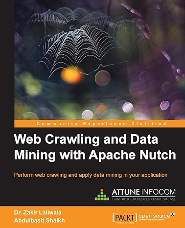 web crawling and data mining with apache nutch perform web crawling and apply data mining in your application