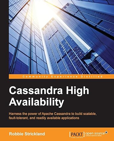 cassandra high availability 1st edition robbie strickland 1783989122, 978-1783989126