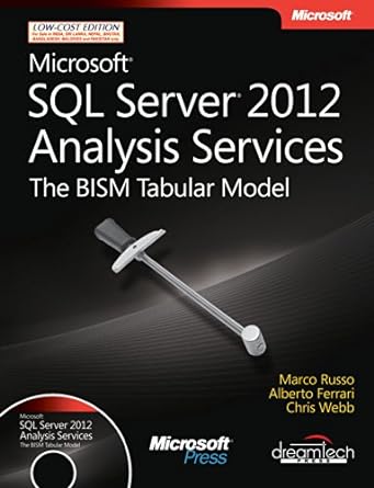 microsoftandreg sql serverandreg 2012 analysis services the bism tabular model 1st edition marco russo and