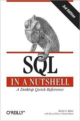 sql in a nutshell 3rd edition by k kline b hunt d kline 1st edition k kline b hunt d kline b003ylzqva