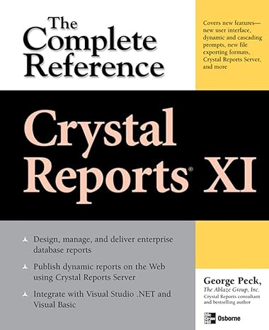 crystal reports xi the complete reference 1st edition george peck 007226246x, 978-0072262469