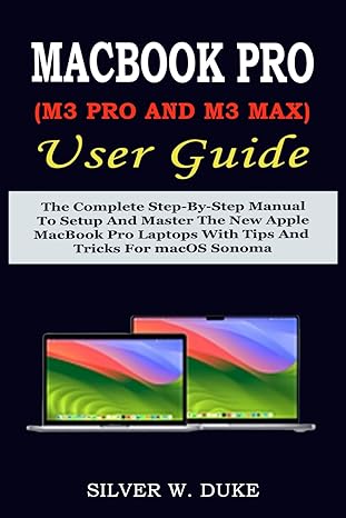 macbook pro user guide the complete step by step manual to setup and master the new apple macbook pro laptops