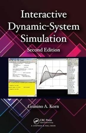 interactive dynamic system simulation 2nd edition granino a korn 1439836418, 978-1439836415