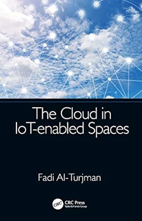 the cloud in iot enabled spaces 1st edition fadi al turjman 0367278146, 978-0367278144
