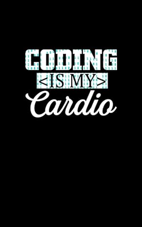 coding is my cardio fun and nerdy notepad show your humorous side hacker/network/sysadmin/geeky pocket size
