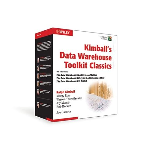 kimballs data warehouse toolkit classics the data warehouse toolkit the data warehouse lifecycle the data