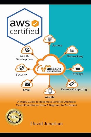 aws certified a study guide to become a certified architect cloud practitioner from a beginner to an expert