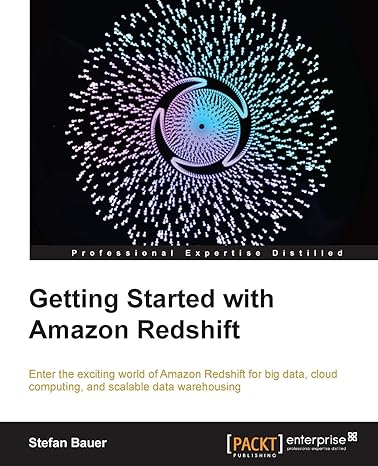 getting started with amazon redshift 1st edition stefan bauer 1782178082, 978-1782178088