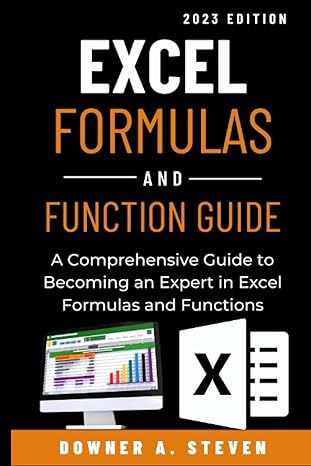 excel formulas and functions guide a comprehensive guide to becoming an expert in excel formulas and