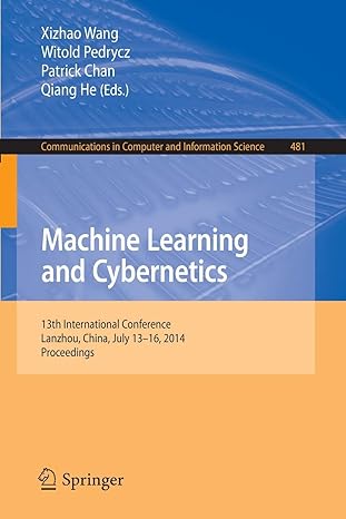 machine learning and cybernetics 13th international conference lanzhou china july 13 16 2014 proceedings