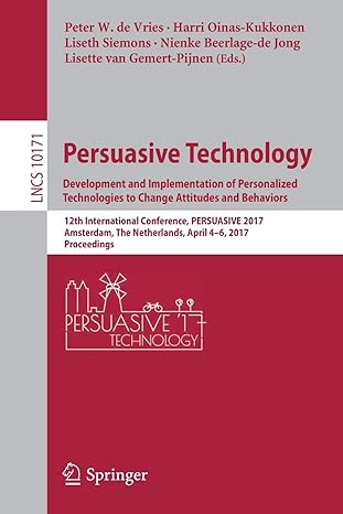 persuasive technology development and implementation of personalized technologies to change attitudes and
