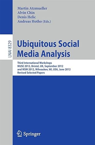 ubiquitous social media analysis third international workshops muse 2012 bristol uk september 24 2012 and msm