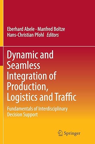 dynamic and seamless integration of production logistics and traffic fundamentals of interdisciplinary