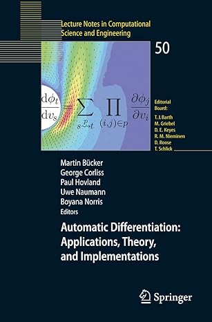 automatic differentiation applications theory and implementations 2006th edition h martin bucker ,george