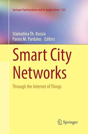 smart city networks through the internet of things 1st edition stamatina th rassia ,panos m pardalos