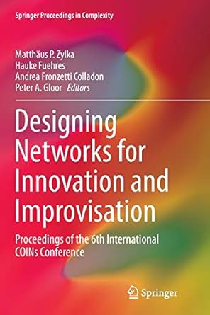 designing networks for innovation and improvisation proceedings of the 6th international coins conference 1st