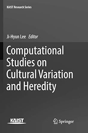 computational studies on cultural variation and heredity 1st edition ji hyun lee 9811340870, 978-9811340871