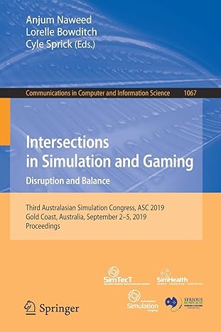 intersections in simulation and gaming disruption and balance third australasian simulation congress asc 2019