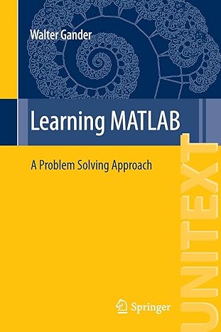 learning matlab a problem solving approach 1st edition walter gander 3319253263, 978-3319253268