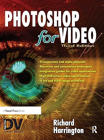 photoshop for video 3rd edition richard harrington 0240809262, 978-0240809267