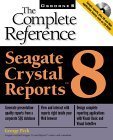 seagate crystal reports 8 the complete reference 1st edition george peck 0072125659, 978-0072125634