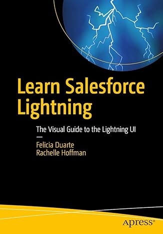 learn salesforce lightning the visual guide to the lightning ui 1st edition felicia duarte ,rachelle hoffman
