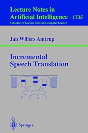incremental speech translation 1st edition jan w amtrup 3540667539, 978-3540667537