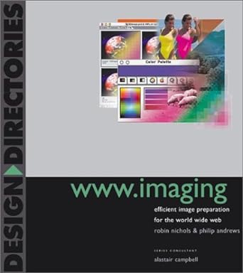 www imaging efficient image preparation for the world wide web 1st edition robin nichols ,philip andrews