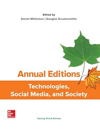 annual editions technologies social media and society 23rd edition daniel mittleman ,douglas druckenmiller