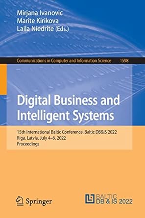 digital business and intelligent systems 15th international baltic conference baltic dbandis 2022 riga latvia