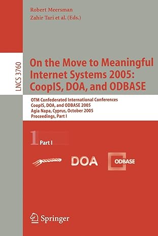 on the move to meaningful internet systems 2005 coopis doa and odbase otm confederated international