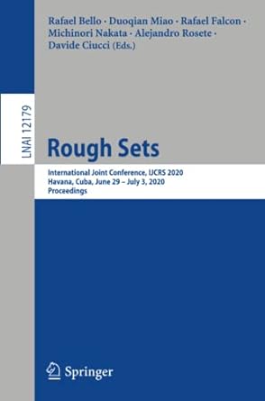 rough sets international joint conference ijcrs 2020 havana cuba june 29 july 3 2020 proceedings 1st edition