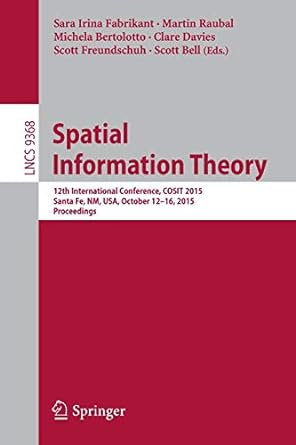spatial information theory 12th international conference cosit 2015 santa fe nm usa october 12  2015