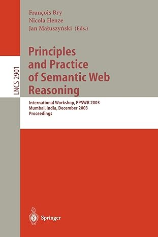 principles and practice of semantic web reasoning international workshop ppswr 2003 mumbai india december 8