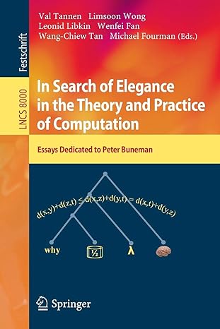 in search of elegance in the theory and practice of computation essays dedicated to peter buneman 2013