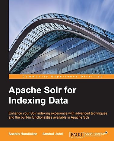 apache solr for indexing data 1st edition sachin handiekar ,anshul johri 1783553235 ,  978-1783553235
