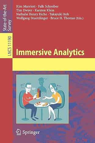 immersive analytics 1st edition kim marriott ,falk schreiber ,tim dwyer ,karsten klein ,nathalie henry riche