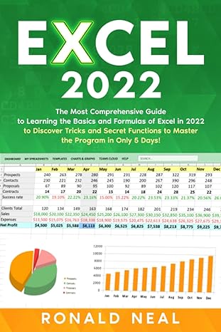 excel 2022 the most comprehensive guide to learning the basics and formulas of excel in 2022 to discover