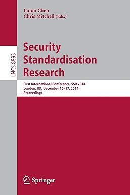security standardisation research first international conference ssr 2014 london uk december 16 17 2014