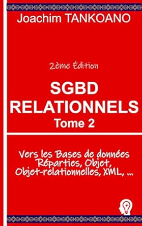 sgbd relationnels tome 2 vers les bases de donnees reparties objet objet relationnelles xml 1st edition