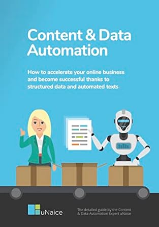 content and data automation how to accelerate your online business and become successful thanks to structured