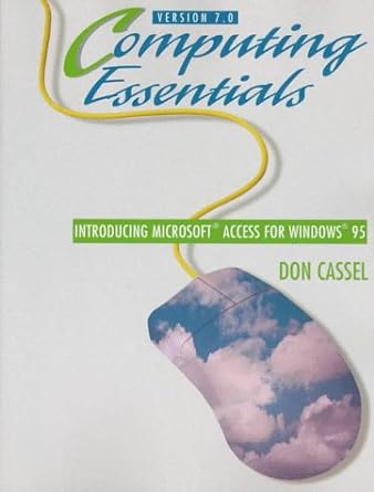 introducing microsoft access 7 0 1st edition don cassel