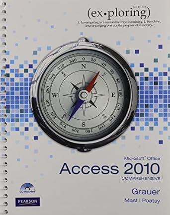 exploring microsoft office access 2010 + myitlab with pearson etext access code comprehensive edition robert