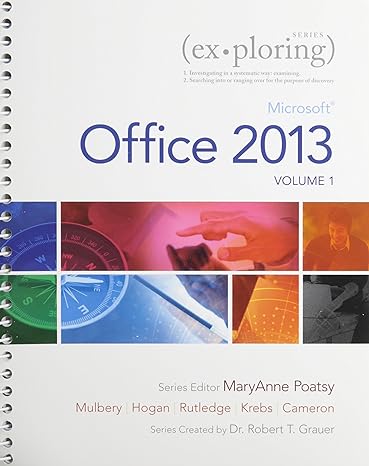 exploring microsoft office 2013 volume 1 and technology in action introductory and mylab it with pearson