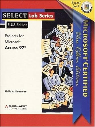 select microsoft access 97 plus 2nd edition philip a koneman