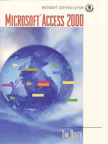 microsoft access 2000 1st edition tim duffy 0201459167, 978-0201459166