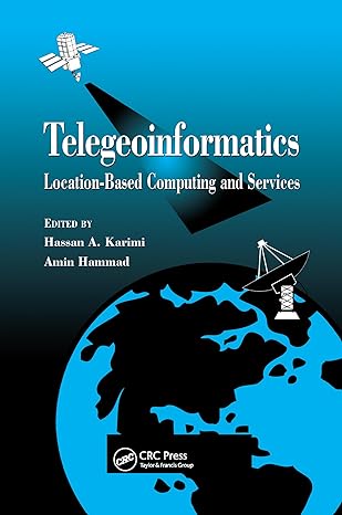 telegeoinformatics 1st edition hassan a karimi 0367578409, 978-0367578404